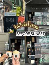 🍦 ร้านไอติม โฮมเมด Before Sunset