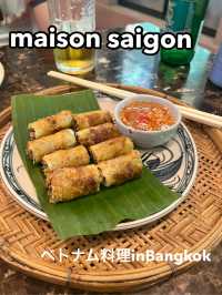 【Bangkok】絶品ベトナム料理をバンコクで🪷maison saigon🇻🇳