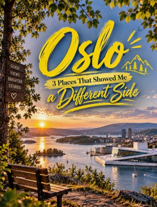 Oslo: 3 Places That Showed Me a Different Side