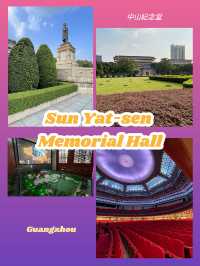 廣州景點｜中山紀念堂 Sun Yat-sen Memorial Hall
