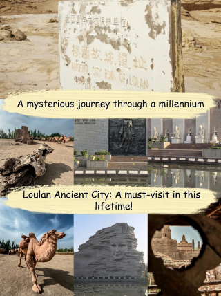 The Ultimate Guide to Loulan Ancient City: Explore a Millennial Ruin, a Must-Visit in Your Lifetime!