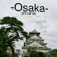 ปราสาทโอซาก้า #osaka