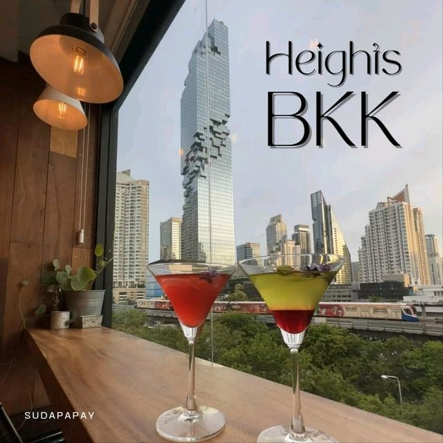 ร้านนั่งชิว Heights.BKK ชมวิวตึกมหานครและรถไฟฟ้า