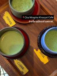 Cha Nhapha Khaoyai Cafe ร้านที่สายมัทฉะห้ามพลาด!🍵