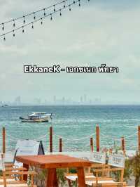 🍸🌅 EkkaneK – เอกขเนก พัทยา