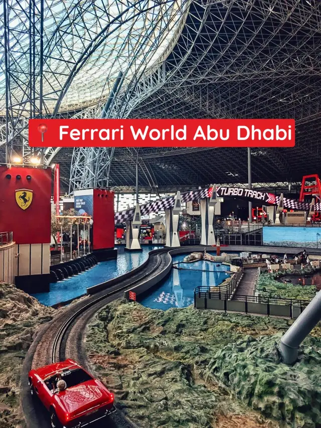 Ferrari World Abu Dhabi: Speed, Thrill, and the Spirit of Ferrari