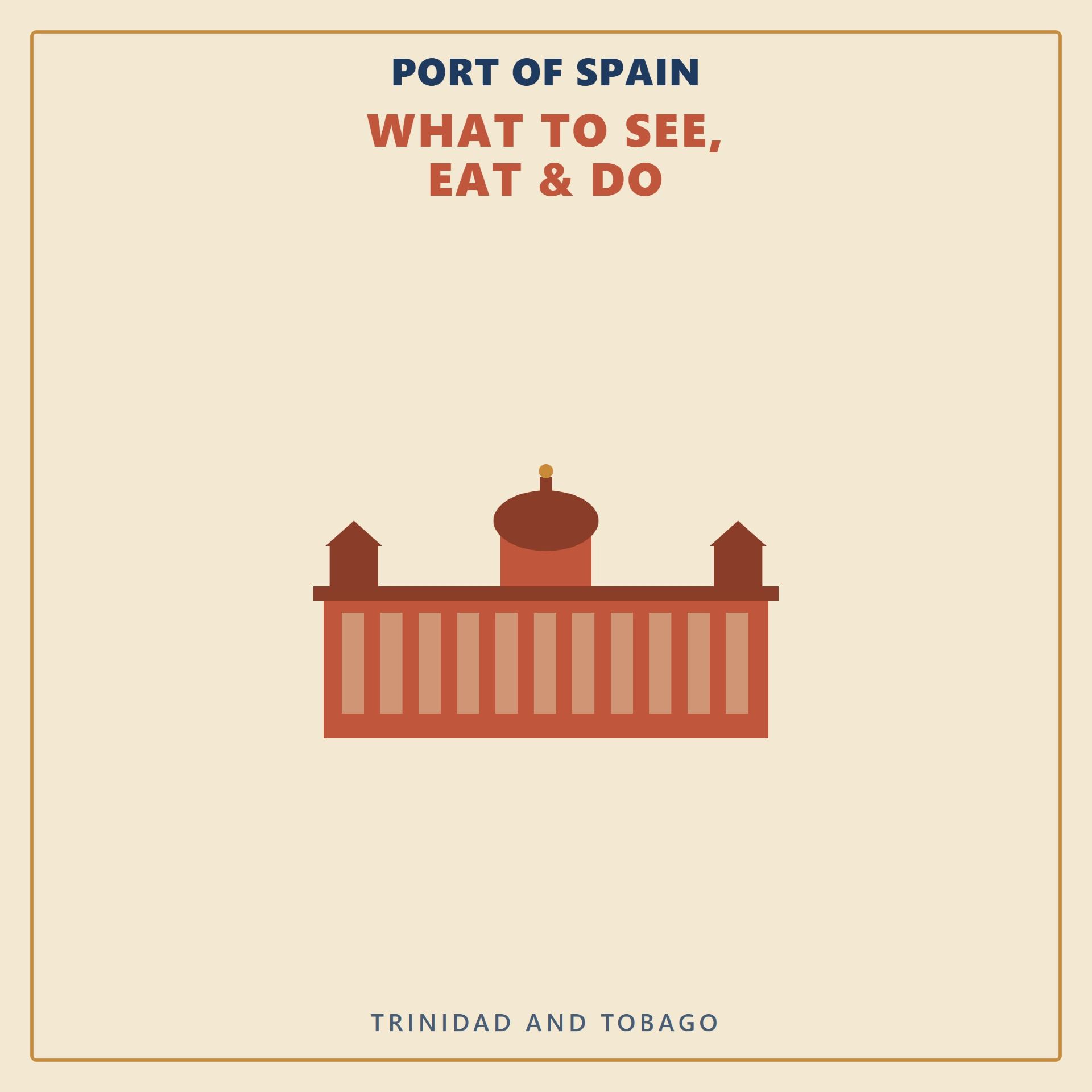 Port of Spain — What to See, Eat & Do
