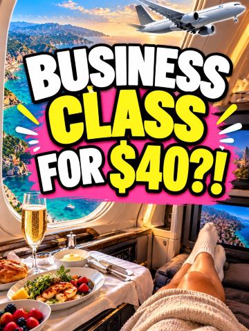 ✈️ BUSINESS CLASS FOR $40?!