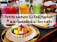 ✨️พิกัดห้ามพลาดในตรัง“Petite Nature Cafe&Market”🍰