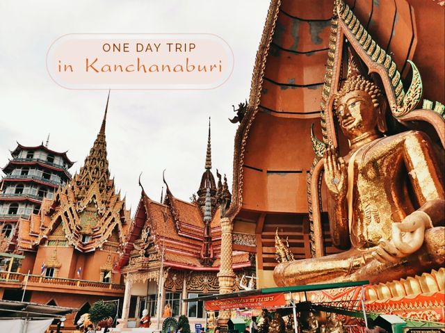 one day trip เมืองกาญใกล้กรุง