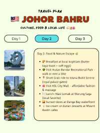 🇲🇾 Johor Bahru 3-days Itinerary