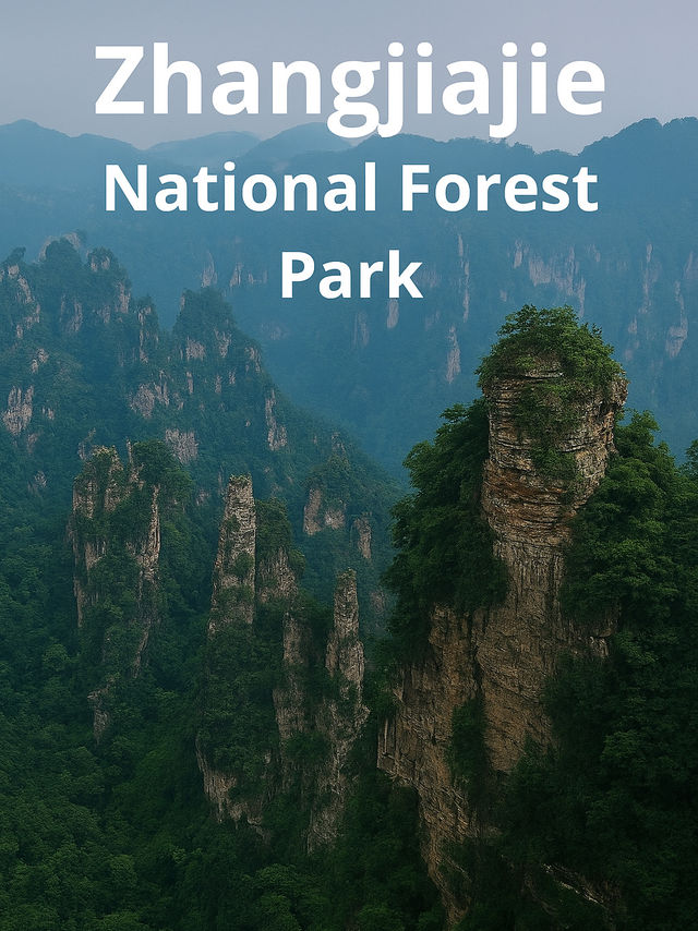 Zhangjiajie National Forest Park