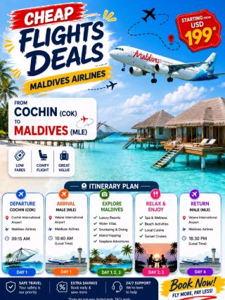 🏝️✈️ DREAM MALDIVES GETAWAY FROM COCHIN! 🌊🇲🇻

Looking for the perfect tropical escape? 🌴☀️ Fly directly from Cochin (COK) to the breathtaking Maldives (MLE) with Maldives Airlines and experience paradise like never before! 💙

🌟 Why Visit Maldives?
🏖️ Crystal-clear turquoise waters
🏡 Luxury Water Villas & Beach Resorts
🐠 World-Class Snorkeling & Scuba Diving
🌅 Stunning Sunset Views
🚤 Exciting Island Hopping Adventures
🍽️ Fresh Seafood & International Cuisine
💑 Perfect Destination for Couples & Honeymooners

✈️ Flight Route
📍 Departure: Cochin International Airport (COK)
📍 Arrival: Velana International Airport, Male (MLE)
🛫 Comfortable & Convenient Flight with Maldives Airlines

🗓️ Suggested Itinerary

🌴 Day 1
✈️ Arrive in Male
🏨 Check-in at your luxury resort
🌅 Enjoy a beautiful sunset by the beach

🐠 Day 2
🤿 Snorkeling & Scuba Diving
🚤 Lagoon Excursions
📸 Capture stunning island memories

🌊 Day 3
🏝️ Island Hopping Adventure
🍹 Relax at overwater villas
🌅 Romantic sunset cruise

✈️ Day 4
🛍️ Explore Male City
🎁 Last-minute souvenir shopping
🛫 Fly back home with unforgettable memories

💡 Best Time to Visit
📅 November to April for sunny skies and calm seas.

💙 Escape the ordinary and discover one of the world's most beautiful island destinations!

#Maldives  #MaldivesAirlines  #VisitMaldives  #CochinToMaldives  #MaldivesTrip  #IslandParadise  #LuxuryTravel  #TravelGoals  #BeachVacation  #HoneymoonDestination  #Travel  #ThingsToDo  #FamilyTravel  #CouplesTrip  #Staycation 