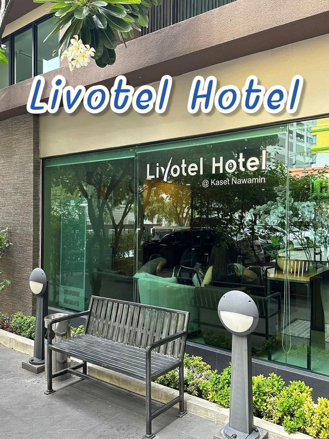 Livotel hotel @kaset nawamin