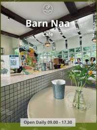 🌿 Barn Naa Cafe – คาเฟ่ฟีลบ้านนาในอุดรธานี
