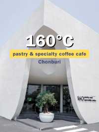160°C pastry & specialty coffee cafe chonburi