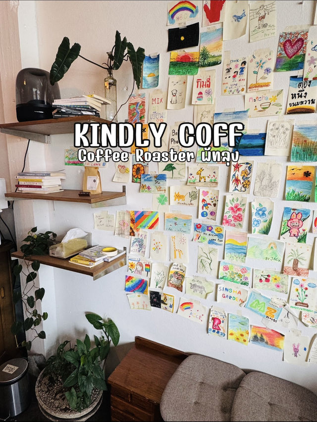 Kindly Coff คาเฟ่เล็กๆ ที่พกความอบอุ่นมาเต็มแก้ว