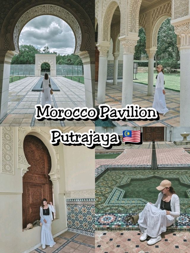 Morocco Pavilion Magic in Putrajaya ✨🏛