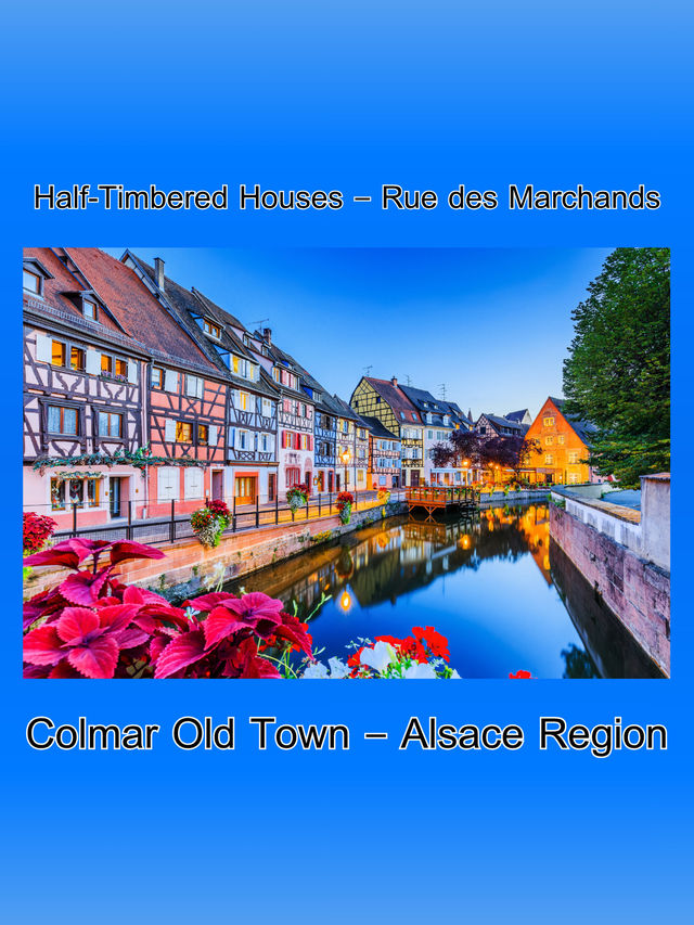 Colmar Old Town – Alsace Region