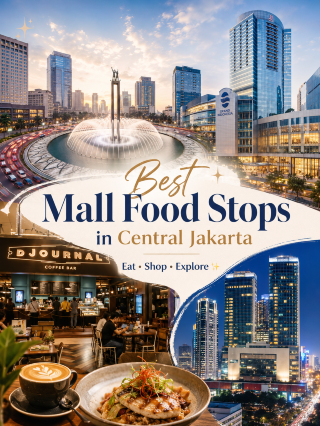 Best Mall Food Stops in Central Jakarta: Eat, Shop & Explore ✨🍽️🛍️