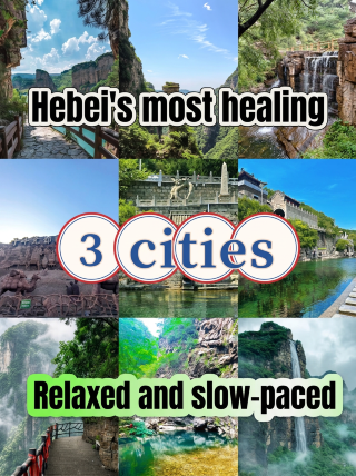 Skip the crowds: 3 small cities in Hebei perfect for a relaxing getaway