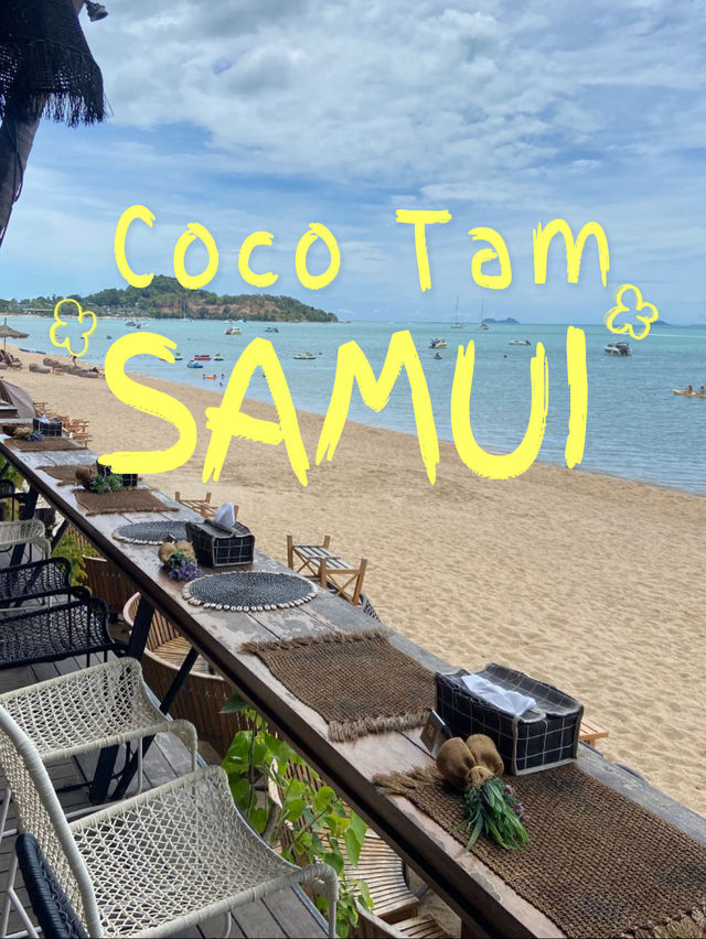 “Coco Tam” เช็คอินร้านดังบนเกาะสมุย 🌴