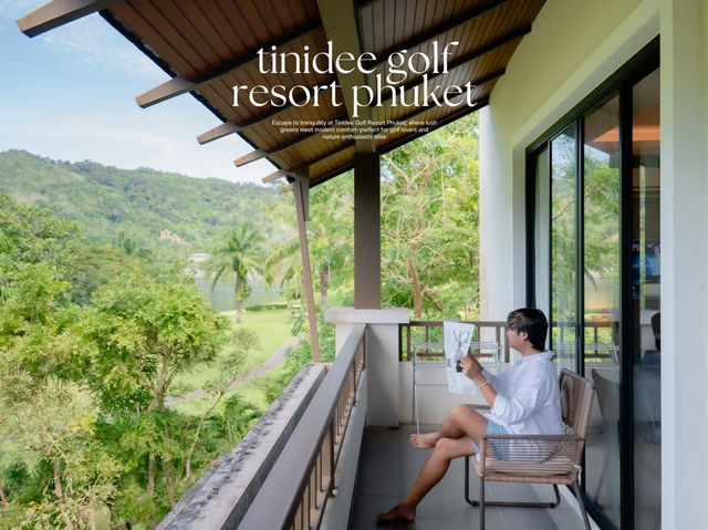 Tinidee Golf Resort Phuket ที่พักวิวสนามกอล์ฟ