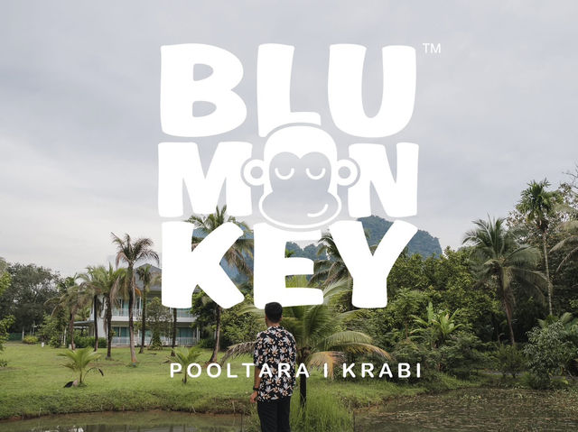 🐵 Blu Monkey Pooltara Krabi 🌴