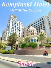 ドバイ　ドバイ観光　Kempinski Hotel Mall of the Emiratesで快適に過ごす！