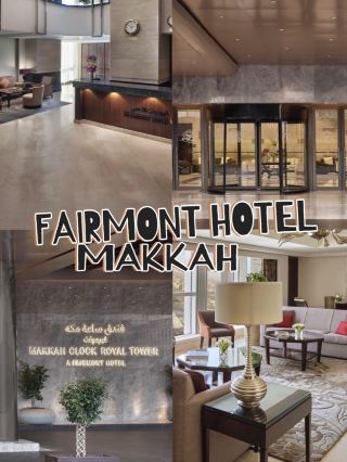 Fairmont Hotel Makkah: Luxury Steps Away from the Kaabah