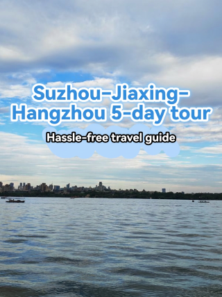 5-day summer trip to Suzhou, Jiaxing, and Hangzhou | This guide is a hit