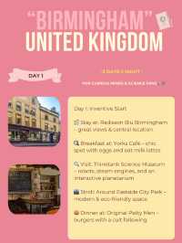 Birmingham 3-days itinerary 💫
