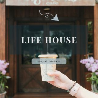 Lifehouse Café & Kitchen – คาเฟ่บ้านสวนสไตล์โรงนา