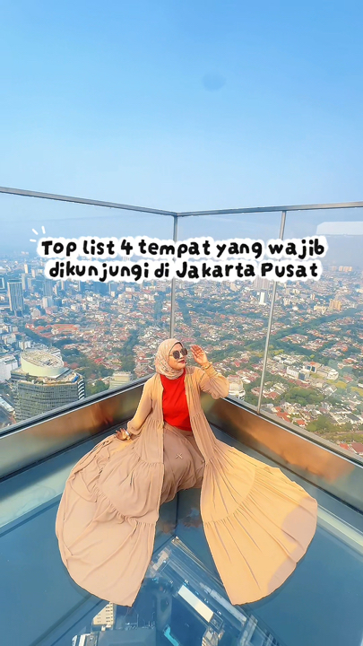 Top List 4 tempat yang wajib dikunjungi di Jakarta Pusat