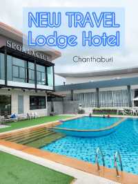 New Travel Lodge Hotel จันทบุรี 🤍🏨 