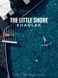 รีสอร์ทเปิดใหม่ The Little Shore Khao Lak