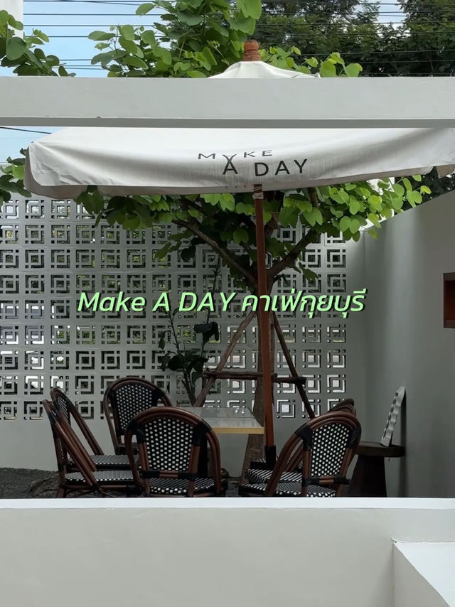 คาเฟ่กุยบุรี Make A DAY