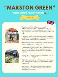 2️⃣ Days itinerary “ Marston Green”