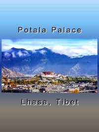 Potala Palace – Lhasa, Tibet