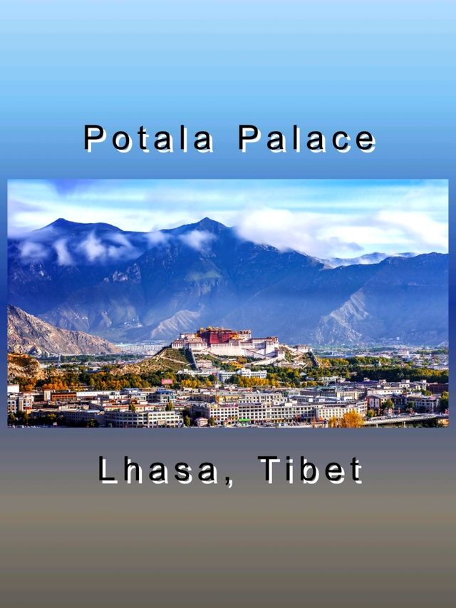 Potala Palace – Lhasa, Tibet Potala Palace – Lhasa, Tibet