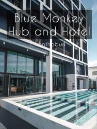 Blue Monkey Hub and Hotel Chanthaburi 
