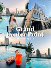 Grand Center Point Surawong โรงแรมใหม่ใจกลางเมือง💖
