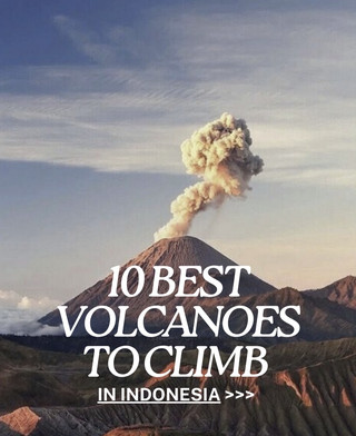 🌋 Conquering the Ring of Fire: The 10 Best Volcanoes to Climb in Indonesia