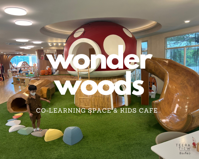 Wonder Woods Co-learning space & Kids Cafe 