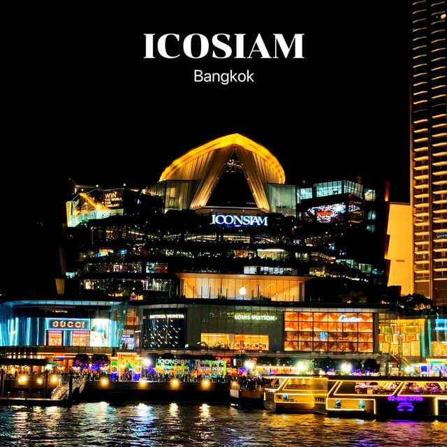 เที่ยวห้างหรู ICONSIAM