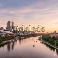 🇦🇺✨ Adelaide: เมืองแห่งความสุขที่ต้องไป