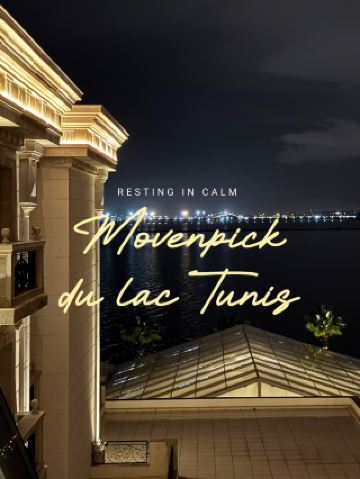 🏨 도심과 호수가 만나는 스테이, 모벤픽 호텔 두 라크 투니스 🌴