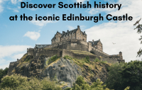 Discover Scottish history at the iconic Edinburgh Castle