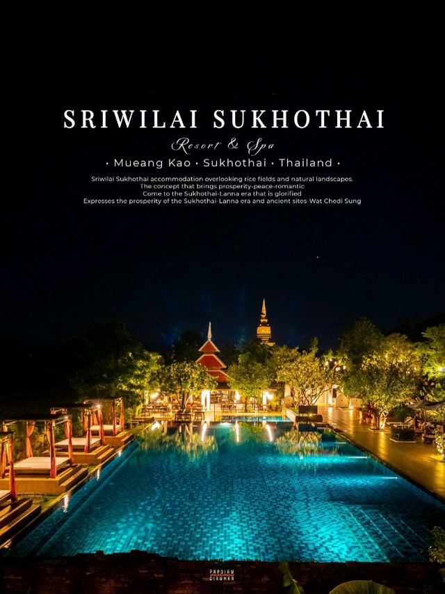 รีสอร์ทสุดหรูที่สะท้อนความเป็นเอกลักษณ์ของสุโขทัยและล้านนา