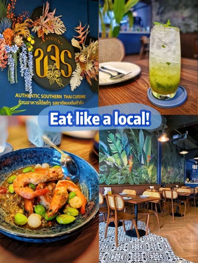 Eat like a local @ the Kajohn Authentic Southern Thai Cuisine